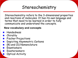 Unit 3 – Stereochemistry