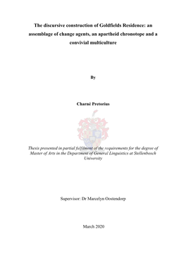 The Discursive Construction of Goldfields Residence: an Assemblage of Change Agents, an Apartheid Chronotope and a Convivial Multiculture