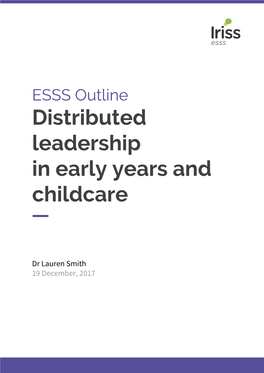 ESSS Outline Distributed Leadership in Early Years and Childcare