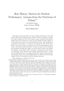 How History Matters for Student Performance. Lessons from the Partitions of Poland Ú Job Market Paper Latest Version: HERE