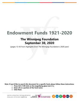 Endowment Funds 1921-2020 the Winnipeg Foundation September 30, 2020 (Pages 12-43 from Highlights from the Winnipeg Foundation’S 2020 Year)