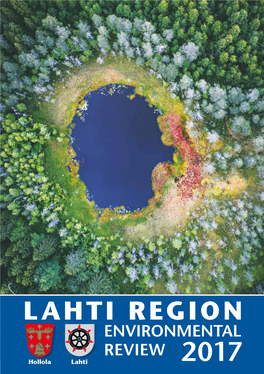 Lahti Region Environmental Review 2017 ISSN-L 1798-310X ISSN 1798-310X Series 14/2017