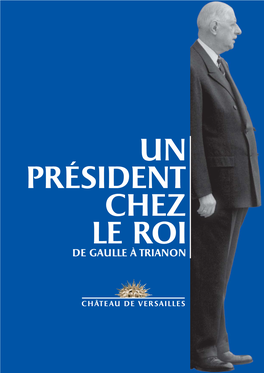 De Gaulle À Trianon