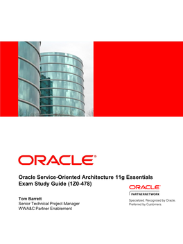 Oracle Service-Oriented Architecture 11G Essentials Exam Study Guide (1Z0-478)