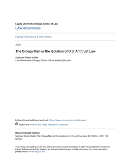 The Omega Man Or the Isolation of U.S. Antitrust Law