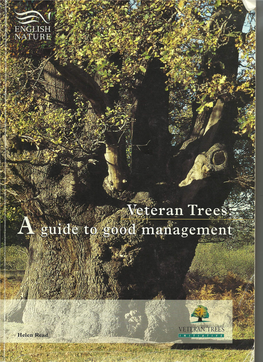 Veteran Trees: a Guide to Good Management Foreword