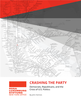 CRASHING the PARTY with Southerndemocrats, Republicans, CHARACTERISTICS and the ROSA Thecrisis Rise of of U.S