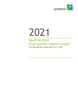 Saudi Aramco Q1 2021 Interim Report