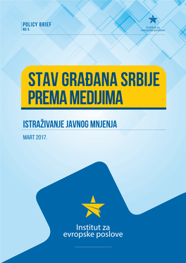 Stavovi Građana Srbije Prema Medijima MART 2017