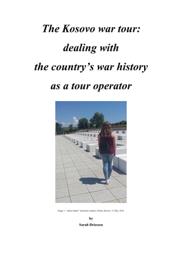 The Kosovo War Tour: Dealing with the Country's War History As a Tour Operator