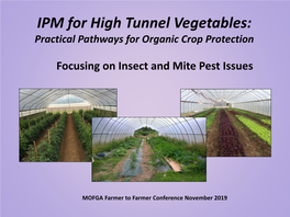 IPM for High Tunnel Vegetables: Practical Pathways for Organic Crop Production Focusing on Insect and Mite