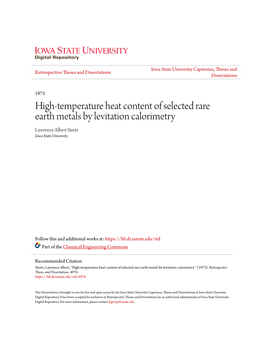 High-Temperature Heat Content of Selected Rare Earth Metals by Levitation Calorimetry Lawrence Albert Stretz Iowa State University