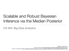 Scalable and Robust Bayesian Inference Via the Median Posterior