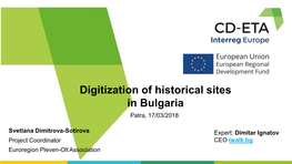 Dimitar Ignatov Project Coordinator CEO Iwalk.Bg Euroregion Pleven-Olt Association Area: 4 333 Km² Population: 269 760 11 Municipalities Art