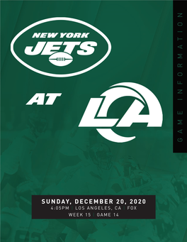 Sunday, December 20, 2020 4:05Pm | Los Angeles, Ca | Fox Week 15 | Game 14 Table of Contents Communications Center Jets in the Community