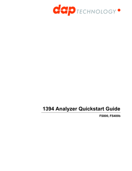 1394 Analyzer Quickstart Guide FS800, Fs400b 1394 Analyzer Quickstart Guide