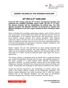 CANARY ISLANDS at the SPANISH PAVILION 30Th MAY to 5Nd JUNE