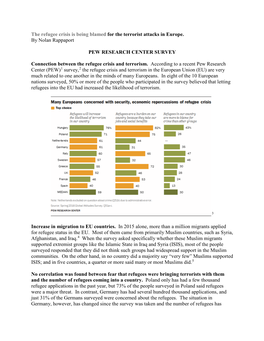 The Refugee Crisis Is Being Blamed for the Terrorist Attacks in Europe. by Nolan Rappaport PEW RESEARCH CENTER SURVEY Connection