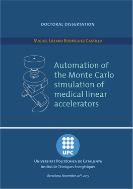 Automation of the Monte Carlo Simulation of Medical Linear