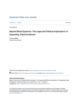 Beyond Blood Quantum: the Legal and Political Implications of Expanding Tribal Enrollment