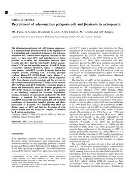 Recruitment of Adenomatous Polyposis Coli and B-Catenin to Axin-Puncta