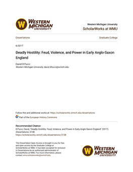 Deadly Hostility: Feud, Violence, and Power in Early Anglo-Saxon England