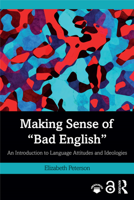 Making Sense of "Bad English"