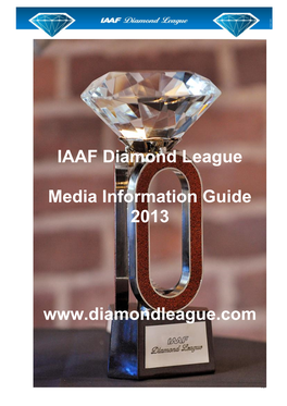 IAAF Diamond League Media Information Guide 2013 Www