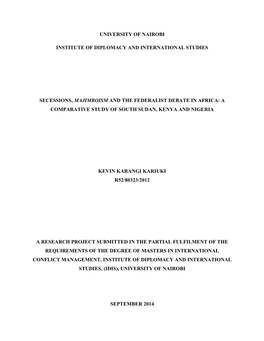 Secessions, Majimboism and the Federalist Debate in Africa: a Comparative Study of South Sudan, Kenya and Nigeria