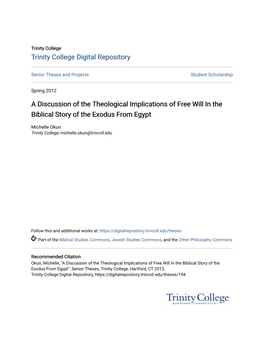 A Discussion of the Theological Implications of Free Will in the Biblical Story of the Exodus from Egypt