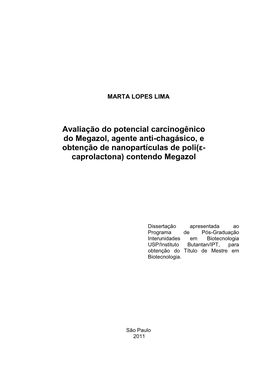 Avaliação Do Potencial Carcinogênico Do Megazol, Agente Anti-Chagásico, E Obtenção De Nanopartículas De Poli(Ε- Caprolactona) Contendo Megazol