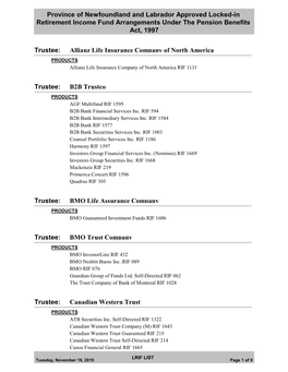 Province of Newfoundland and Labrador Approved Locked-In Retirement Income Fund Arrangements Under the Pension Benefits Act, 1997