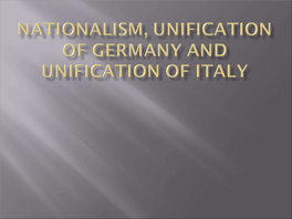 Nationalism, Unification of Germany and Unification Of