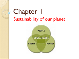 Chapter 1 Sustainability of Our Planet the Environment