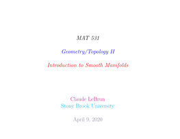 MAT 531 Geometry/Topology II Introduction to Smooth Manifolds