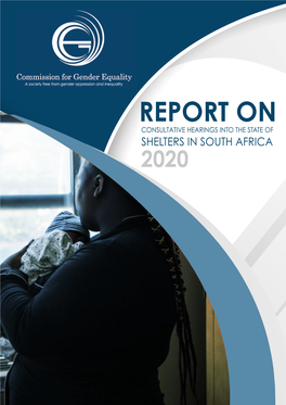Report on Consultative Hearings Into the State of Shelters in South Africa
