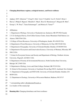 1 Changing Disturbance Regimes, Ecological Memory, and Forest Resilience 2 3 4 Authors: Jill F