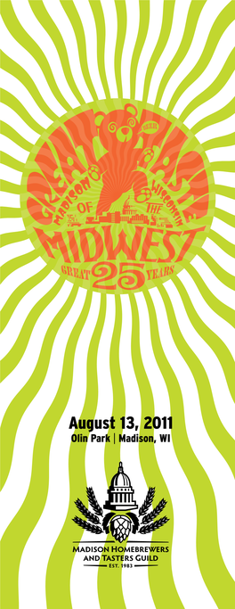 August 13, 2011 Olin Park | Madison, WI 25Years of Great Taste