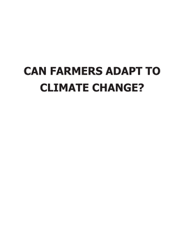Can Farmers Adapt to Climate Change?