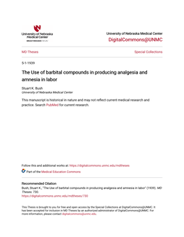 The Use of Barbital Compounds in Producing Analgesia and Amnesia in Labor