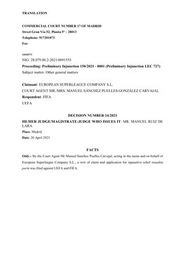 NIG: 28.079.00.2-2021/0091553 Proceeding: Preliminary Injunction