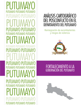 Análisis Cartográfico Del Posconflicto En El Departamento De Putumayo
