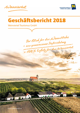 Geschäftsbericht 2018 Weinviertel Tourismus Gmbh