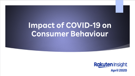 Impact of COVID-19 on Consumer Behaviour