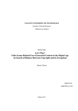 Let's Play! Video Game Related User-Generated Content in the Digital Age -In Search of Balance Between Copyright and Its Exce