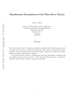 Hamiltonian Formulation of the Pilot-Wave Theory Has Also Been Developed by Holland [9]