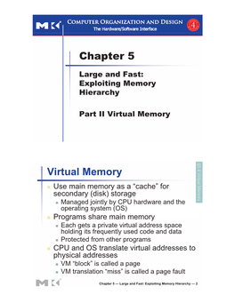 Virtual Memory §5.4 Virt Virtual Memory U Al Memo Use Main Memory As a “Cache” For