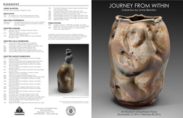 JOURNEY from WITHIN (Juror: Michael Auping) the Artist Works and Resides in Nederland, Texas