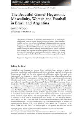 The Beautiful Game? Hegemonic Masculinity, Women and Football in Brazil and Argentina DAVID WOOD University of Sheffield, UK