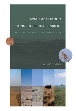 Avian Adaptation Along an Aridity Gradient. Physiology, Behavior, And